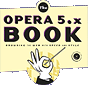 The Opera 5.x Book